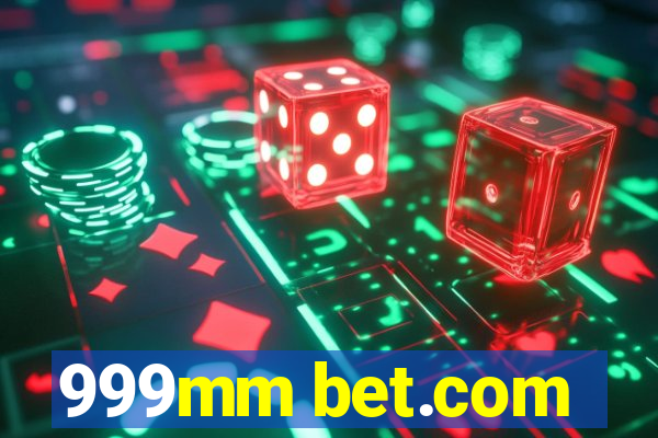 999mm bet.com